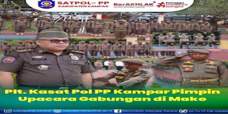 Perdana, Plt Kasatpol Zulfikar Jadi Inspektur Upacara Gabungan di Mako Satpol PP Kampar