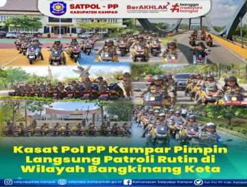 Kasatpol PP Kab. Kampar Pimpin Patroli Rutin Di Kota Bangkinang.